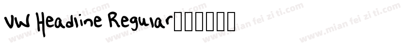 VW Headline Regular字体转换